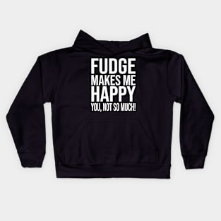 Fudge Decadent Homemade Fudge Irresistible Sweet Treats for Chocoholics  Merch For Men Women Kids Food Lovers For Birthday And Christmas Kids Hoodie